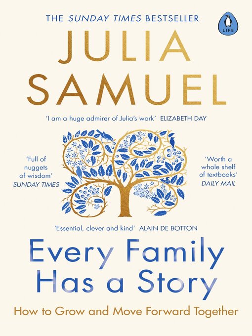 Title details for Every Family Has a Story by Julia Samuel - Wait list